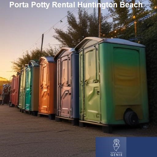 Benefits of Renting Porta Potties in Huntington Beach - Porta Potty Genie Huntington Beach