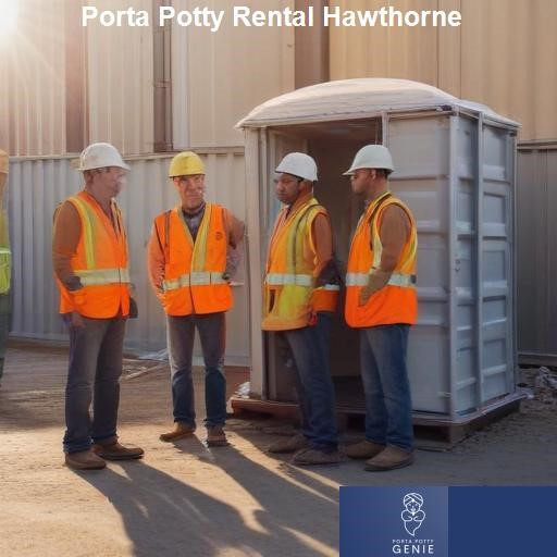 Maintaining Your Rented Porta Potty in Hawthorne - Porta Potty Genie Hawthorne